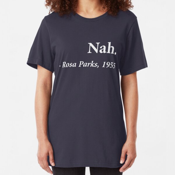 Nah. Rosa Park Slim Fit T-Shirt