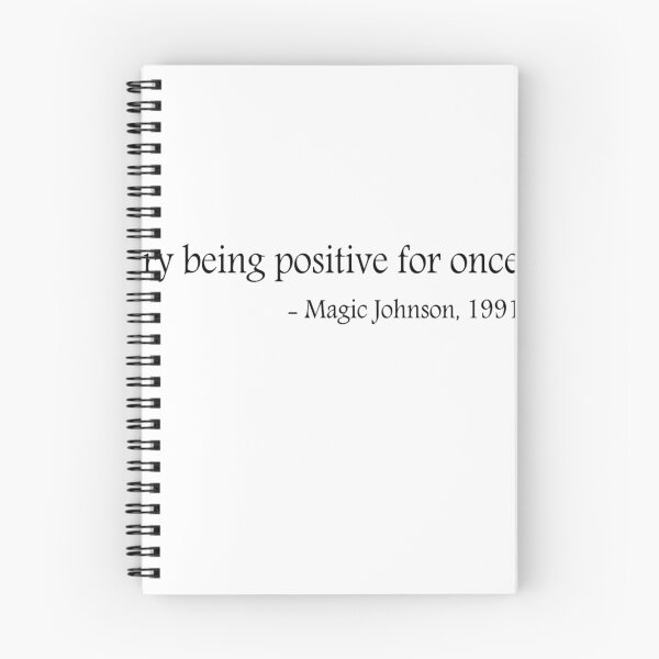 Item preview, Try being positive for once. - Magic Johnson, 1991 designed and sold by ClutchDizzy.