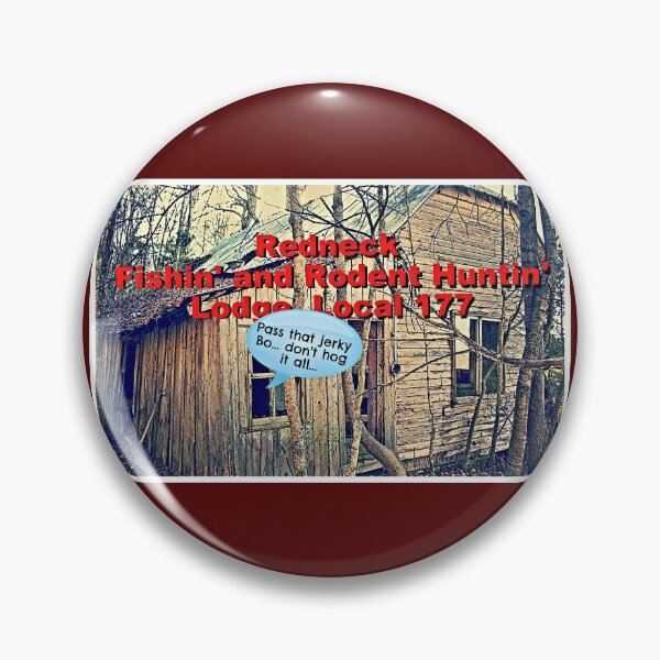 Item preview, "CRAPPIE FISHIN' AND RODENT HUNTIN' LODGE, LOCAL 177," Photo, for prints and products designed and sold by Bob Hall©.