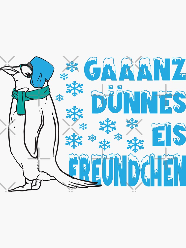 "Lustig Spruch Pinguin dünnes eis Freundchen " Sticker von GCFULLA