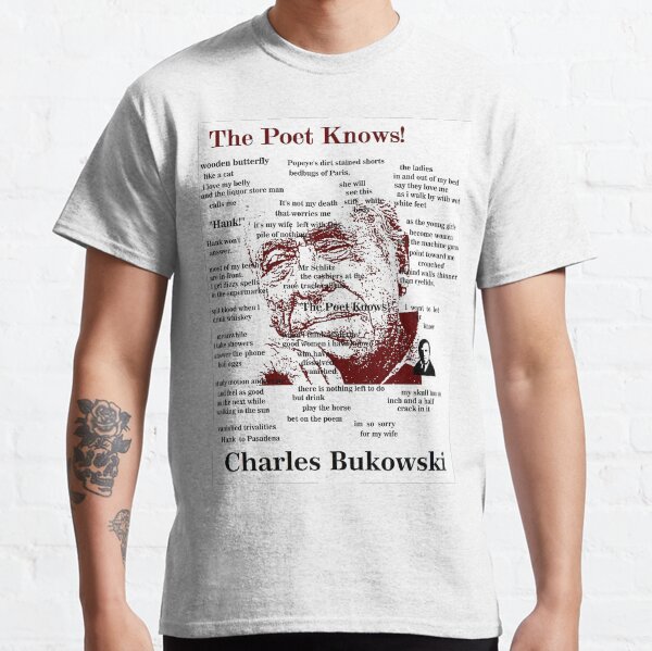 Charles Bukowski Classic T-Shirt
