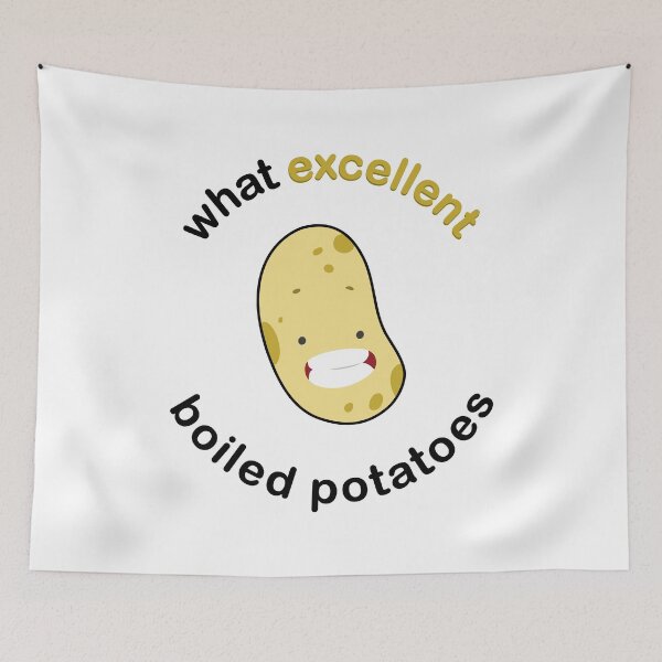 Item preview, Exemplary Vegetable What Excellent Boiled Potatoes - Funny Meme Sayings designed and sold by Scratches Tees.