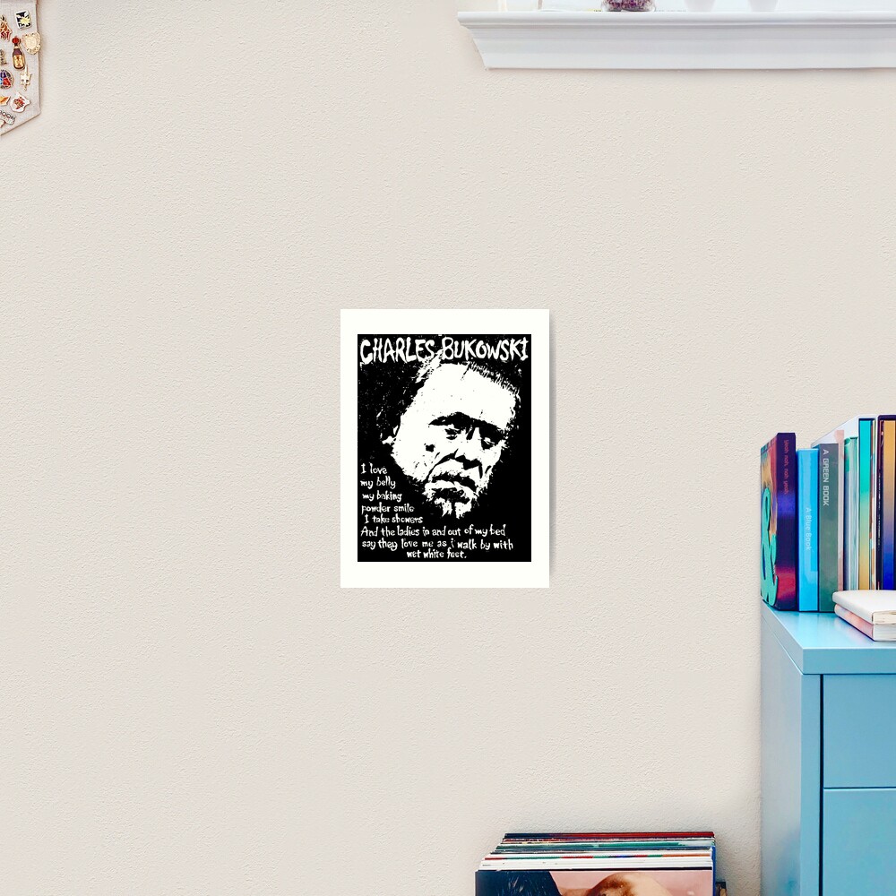 Charles Bukowski Poster for Sale by brett66