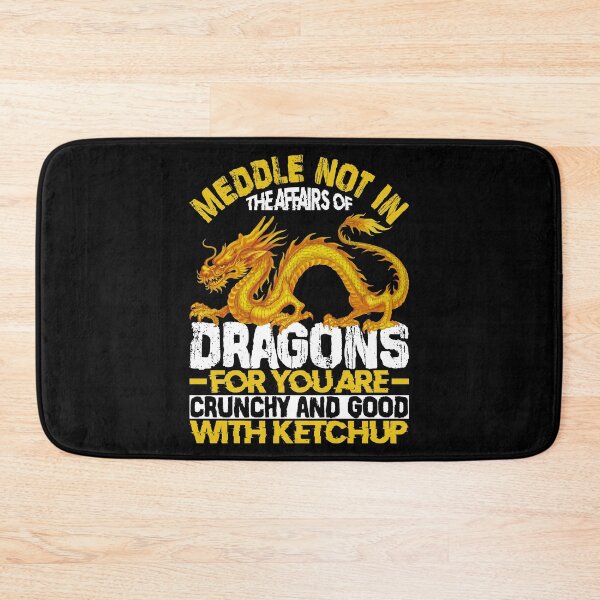 Item preview, Meddle Not In The Affairs Of Dragons For designed and sold by Joxxio.