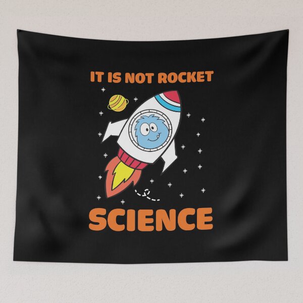 Item preview, It Is Not Rocket Science designed and sold by erinlee0803.