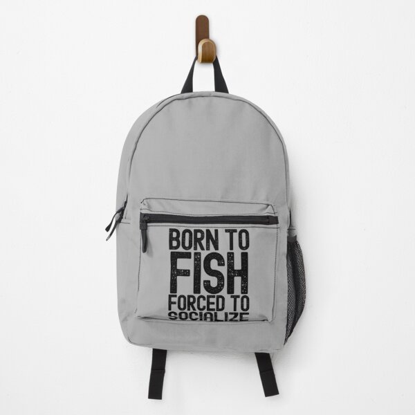 Item preview, Born To Fish Forced To Socialize designed and sold by m95sim.