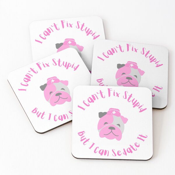 Item preview, Anesthetist nurses can't fix stupid but can sedate it designed and sold by chi vana.