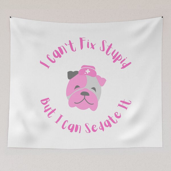 Item preview, Anesthetist nurses can't fix stupid but can sedate it designed and sold by chi vana.