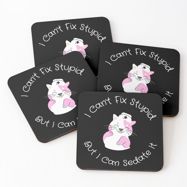Item preview, Anesthetist nurses can't fix stupid but can sedate it designed and sold by chi vana.