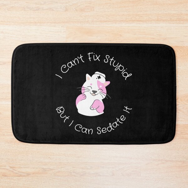 Item preview, Anesthetist nurses can't fix stupid but can sedate it designed and sold by chi vana.