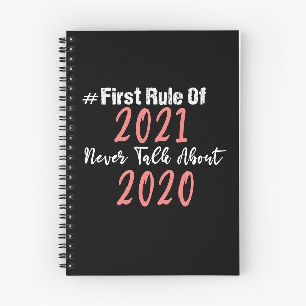 Item preview, First rule of 2021 never talk about 2020 - Funny Social Distancing Gift Ideas  designed and sold by biigshow.