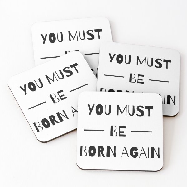 Item preview, You must be born again designed and sold by InkTeeArt.