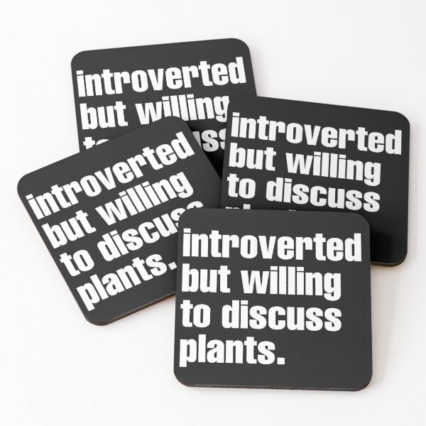 Item preview, Introverted but willing to discuss plants  designed and sold by el000.