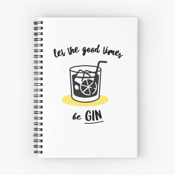 Item preview, Let The Good Times Be Gin designed and sold by Yipptee Shirts.