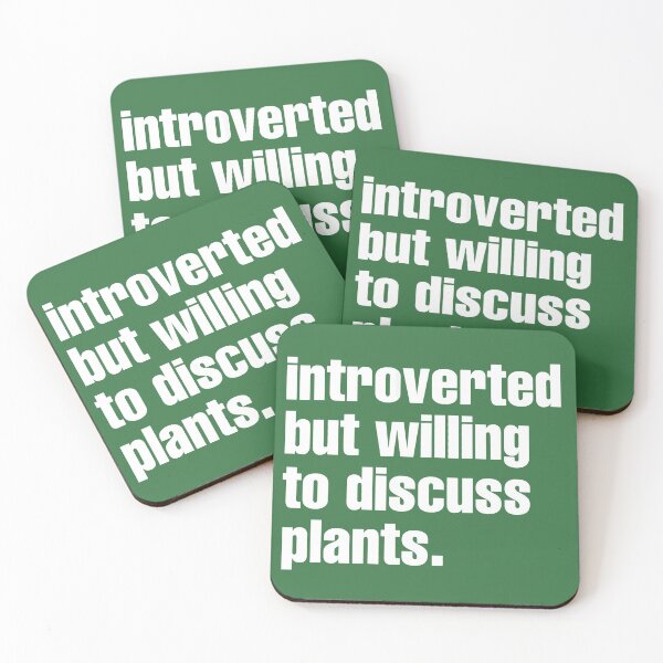 Item preview, Introverted but willing to discuss plants  designed and sold by el000.