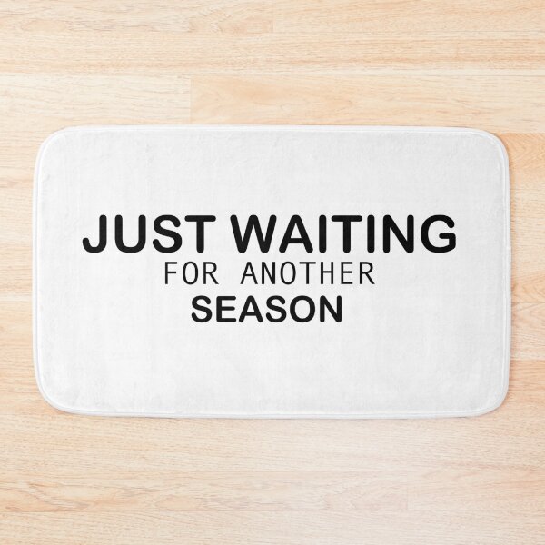 Item preview, just waiting for another season designed and sold by elvadragon.