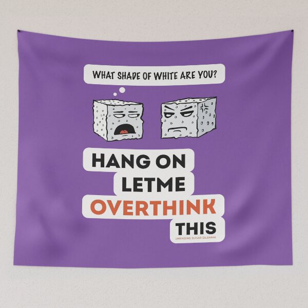 Item preview, Hang on, overthink this - thinking sugar cubes - Black text designed and sold by Redinsart.