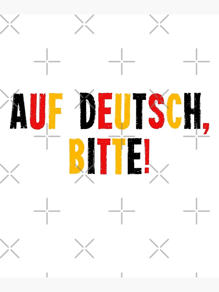 "Auf Deutsch, Bitte! In German Please Language Teacher and Student