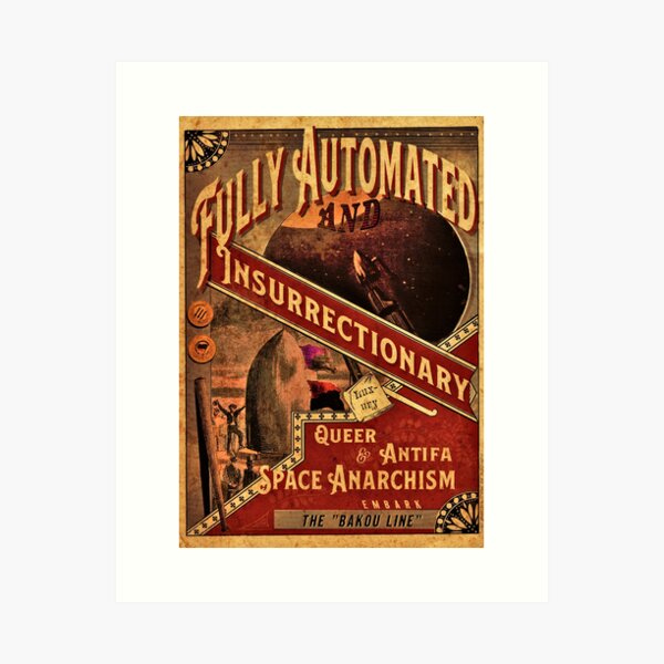 Item preview, Fully Automated Space Anarchism designed and sold by Loki Propagandart.