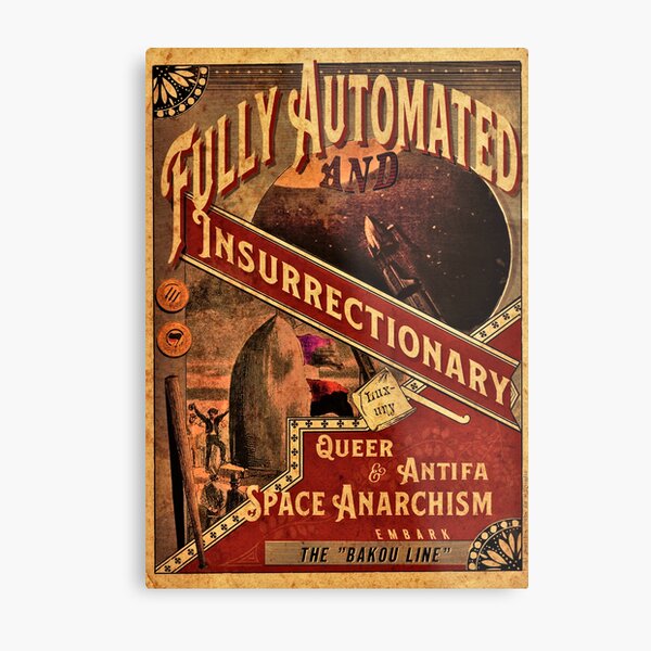 Item preview, Fully Automated Space Anarchism designed and sold by Loki Propagandart.