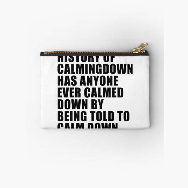 Item preview, Please Calming down designed and sold by bonvee.