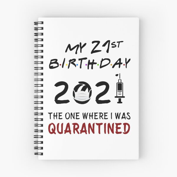 Item preview, My 21st Birthday 2021 The One Where I was Quarantined gifts designed and sold by AnimaLovers.