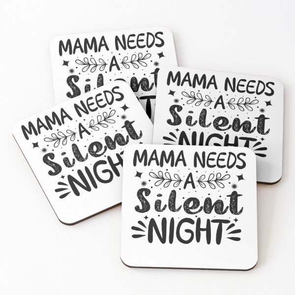 Item preview, mama needs a silent night funny new mom gift designed and sold by Majesticoo.