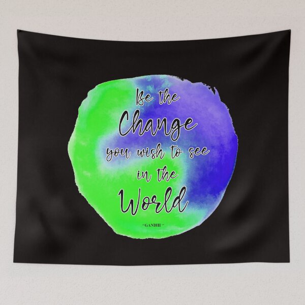 Item preview, Be the change you wish to see in the world designed and sold by JodyzDesigns.