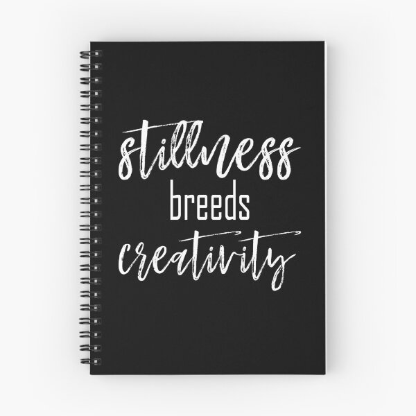 Item preview, Stillness breeds Creativity designed and sold by krinima.