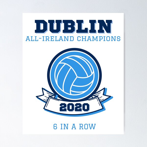 Dublin All Ireland Football Champions 6 In A Row