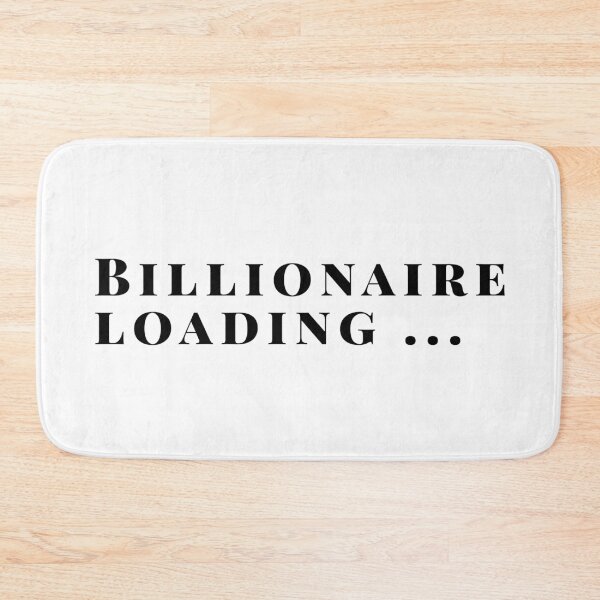 Item preview, Billionaire Loading designed and sold by Puffoo.