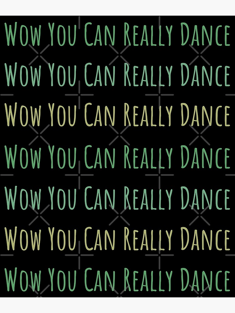 "Wow You Can Really Dance Funny Dancing (sticker pack optimized
