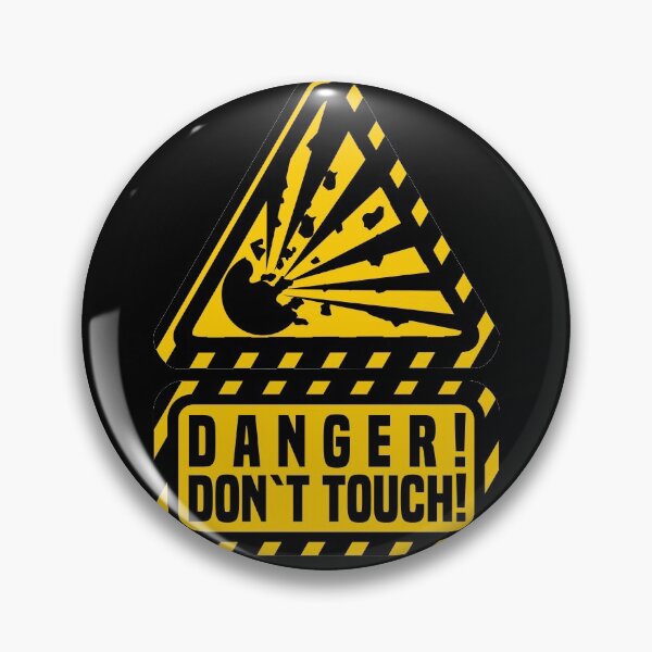 Artikelvorschau, Warnschild Explosiv "Danger! - Don`t touch!" entworfen und verkauft von froggy-stylecom.