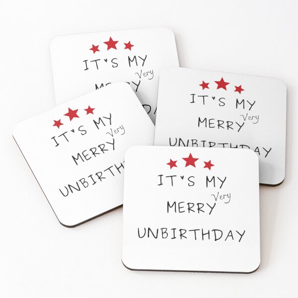 Item preview, It's My Very Merry Unbirthday designed and sold by tarkaittisak.