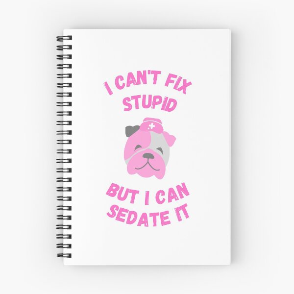 Item preview, Anesthetist nurses can't fix stupid but can sedate it designed and sold by chi vana.