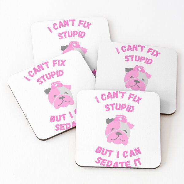 Item preview, Anesthetist nurses can't fix stupid but can sedate it designed and sold by chi vana.