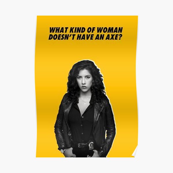 ROSA DIAZ AXE QUOTE Poster