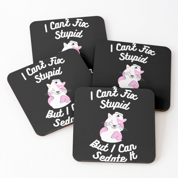 Item preview, Anesthetist nurses can't fix stupid but can sedate it designed and sold by chi vana.