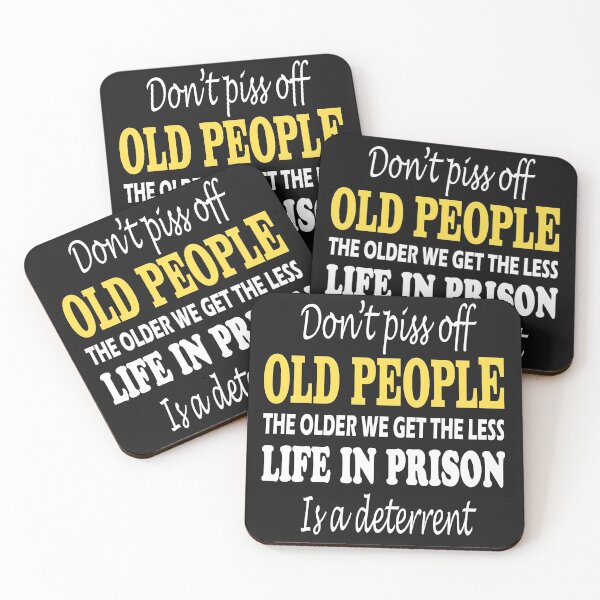 Item preview, Don't Piss Off Old People designed and sold by TINASTORESHOPE.