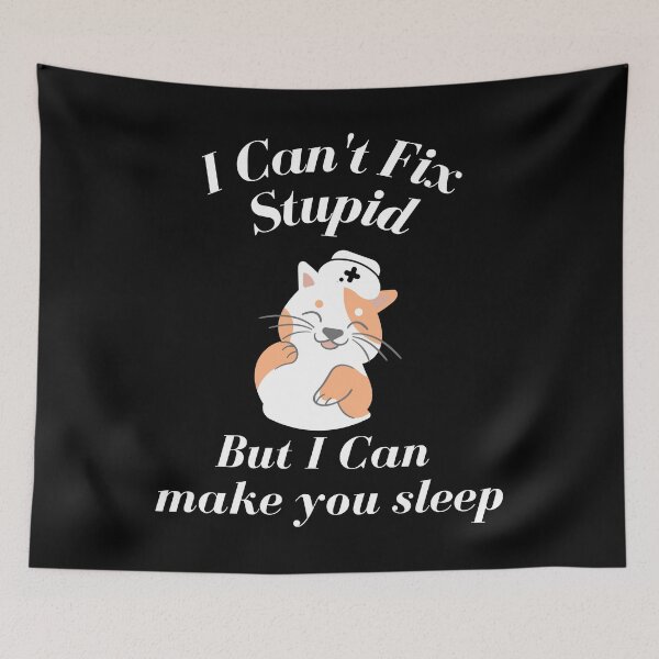 Item preview, Anesthetist nurses can't fix stupid but can sedate it designed and sold by chi vana.