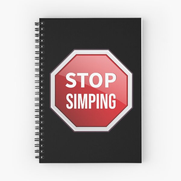 Item preview, STOP SIMPING: Funny Gift for Friends, Family and Coworkers designed and sold by thegiftedadult.