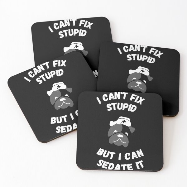 Item preview, Anesthetist nurses can't fix stupid but can sedate it designed and sold by chi vana.