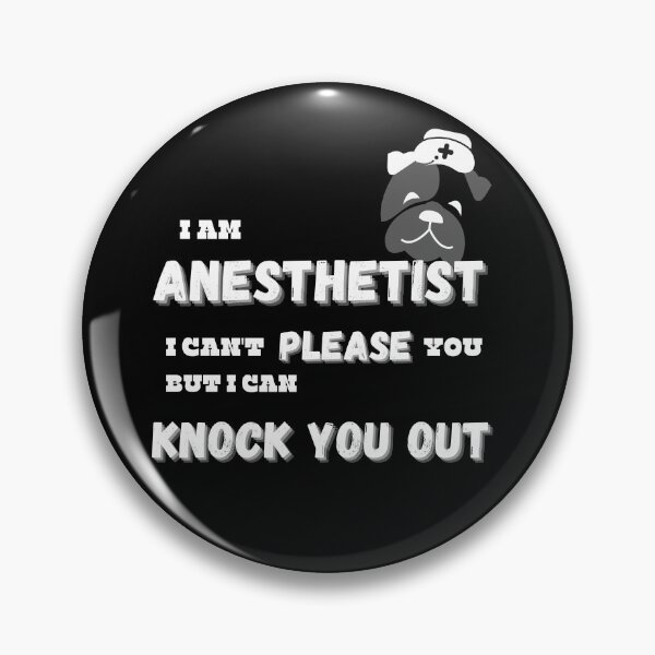 Item preview, Anesthetist nurses can't please you but can knock you out designed and sold by chi vana.