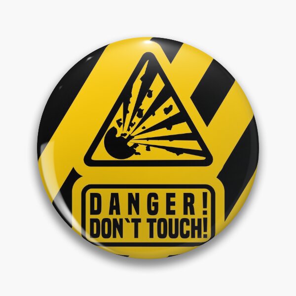 Artikelvorschau, Warnschild Explosiv "Danger! - Don`t touch!" entworfen und verkauft von froggy-stylecom.