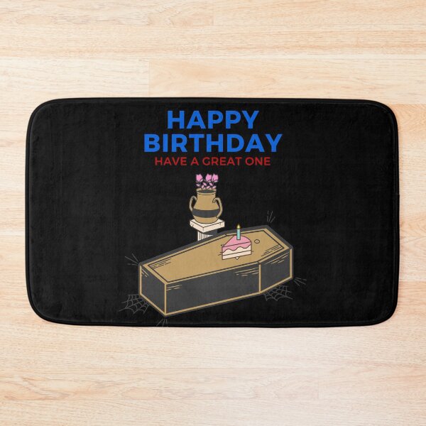 Item preview, SLIGHTLY WRONG - Happy Birthday RIP Sarcastic Meme Design designed and sold by LevelUpMerch.
