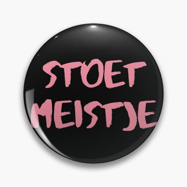 Item preview, Stoet meistje designed and sold by FurioInc.