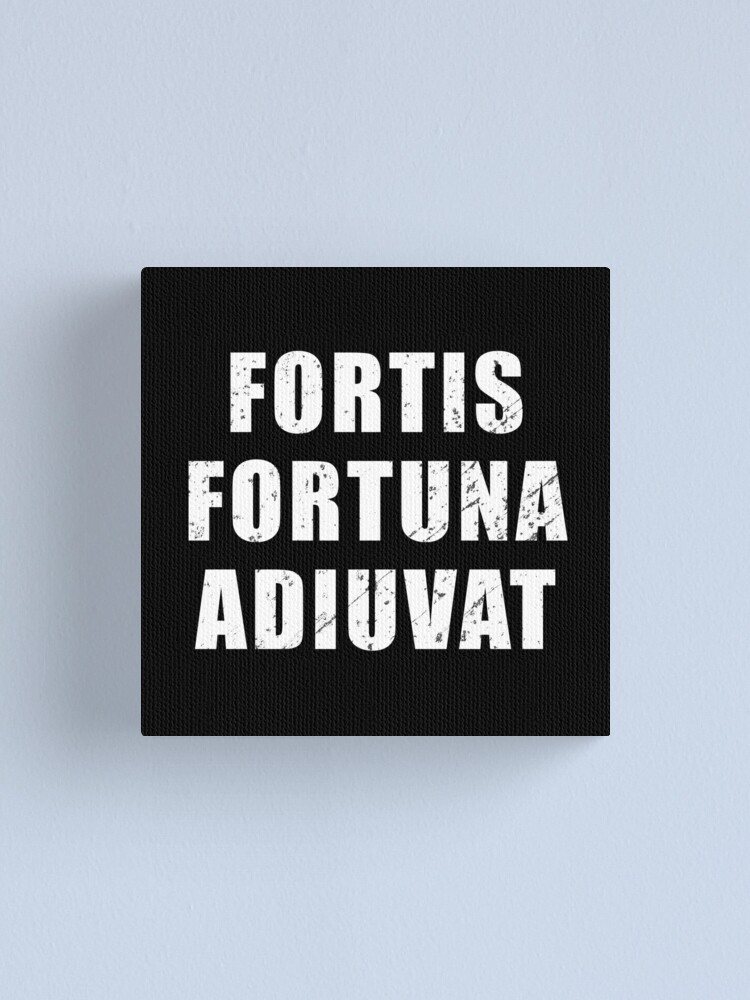 Fortis Fortuna Adivuat by realfashion  Fortuna, Fortis, Remember who you  are