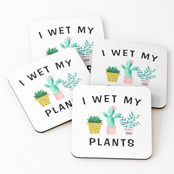 Item preview, I Wet My Plants designed and sold by TINASTORESHOPE.