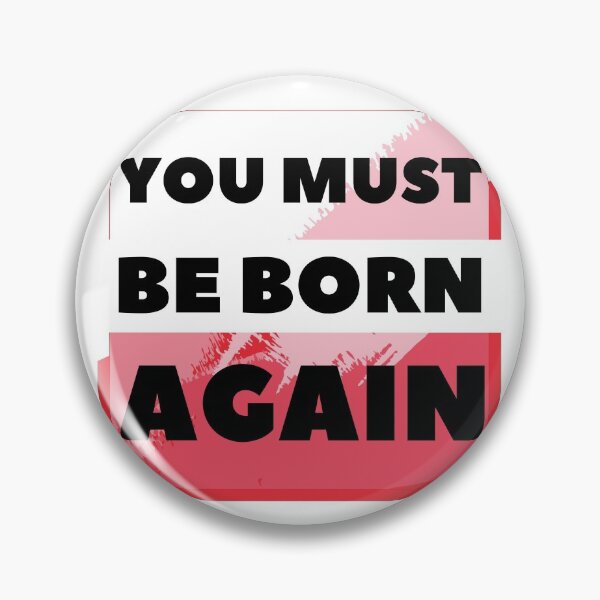 Item preview, You must be born again best gift designed and sold by springbloomb.