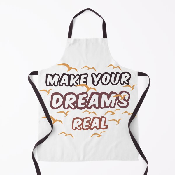 Item preview, Make Your Dreams Real designed and sold by TakeiteasySH ⭐⭐⭐⭐⭐.